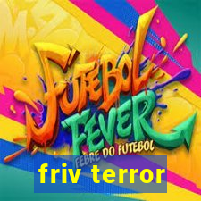 friv terror